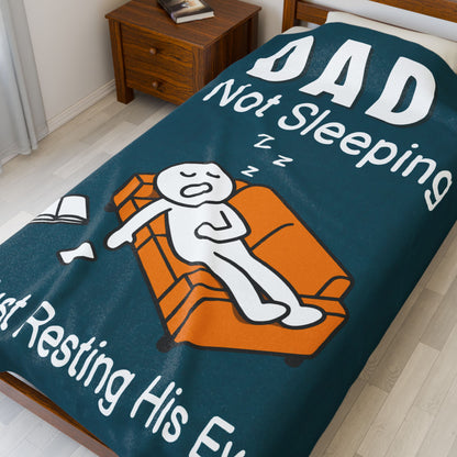 Dad Is Not Sleeping Blanket