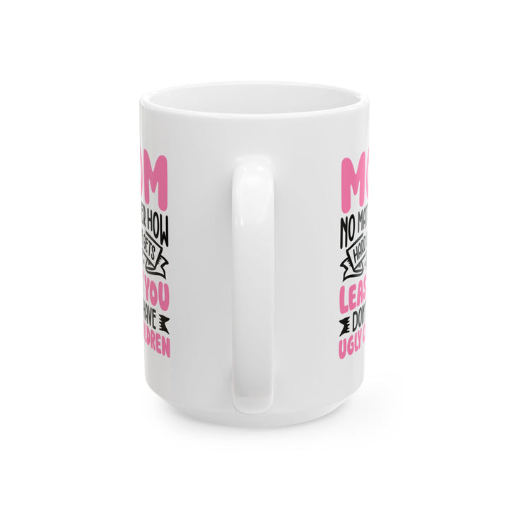 Mom Mug, (11oz, 15oz)