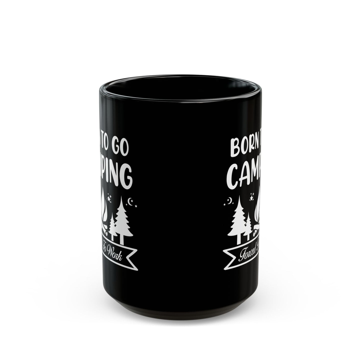 Born to Go Camping Ceramic Mug, (11oz, 15oz)