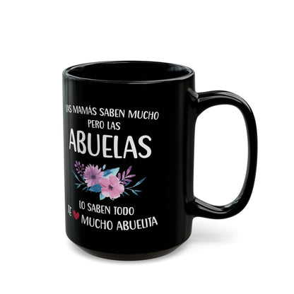 Las Abuelas Lo Saben Todo Mug – Black Floral Grandmother Appreciation Mug