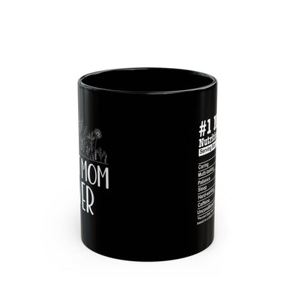 Best mom ever Black Mug (11oz, 15oz)
