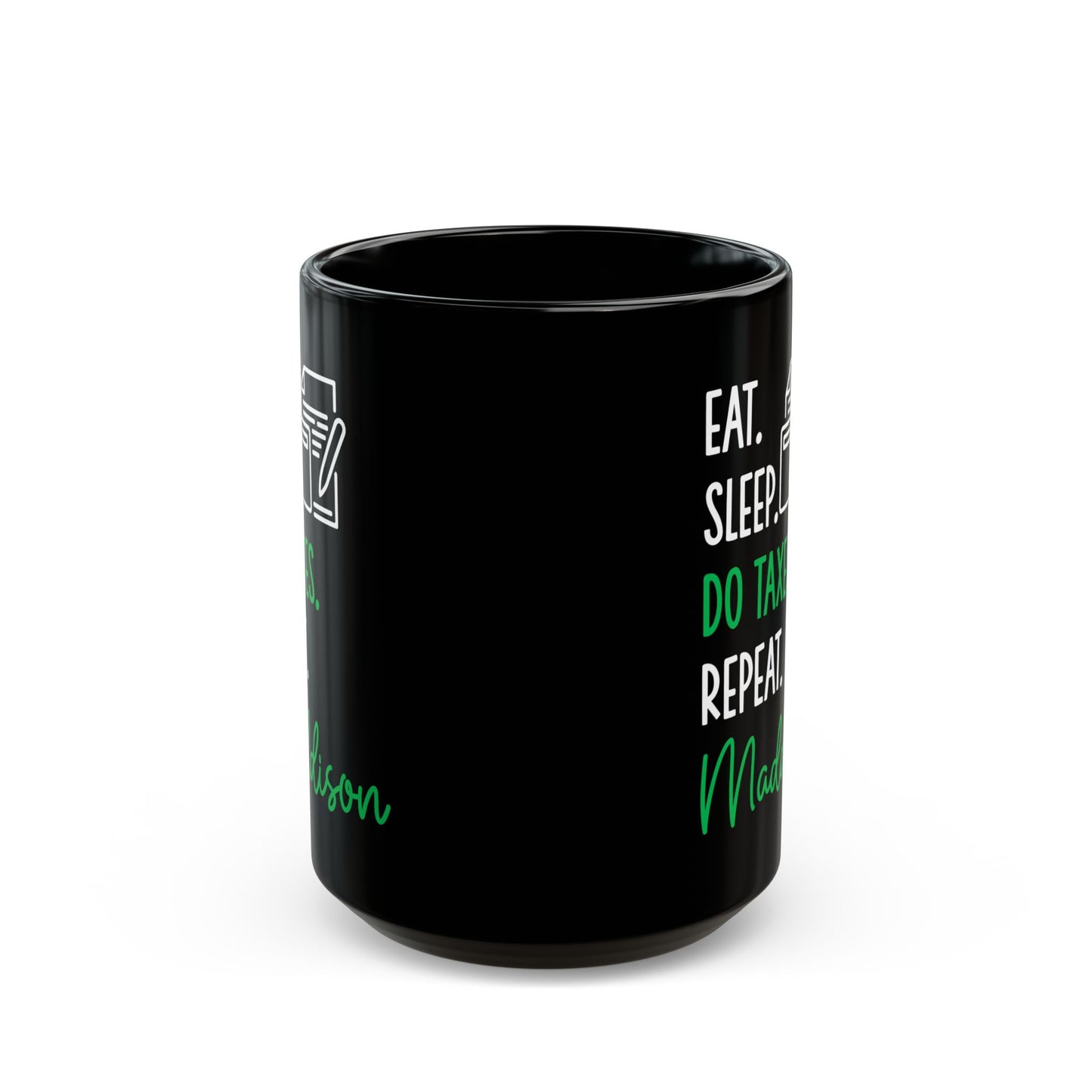 Black Eat Sleep Do Taxes Repeat Mug – Custom CPA Gift