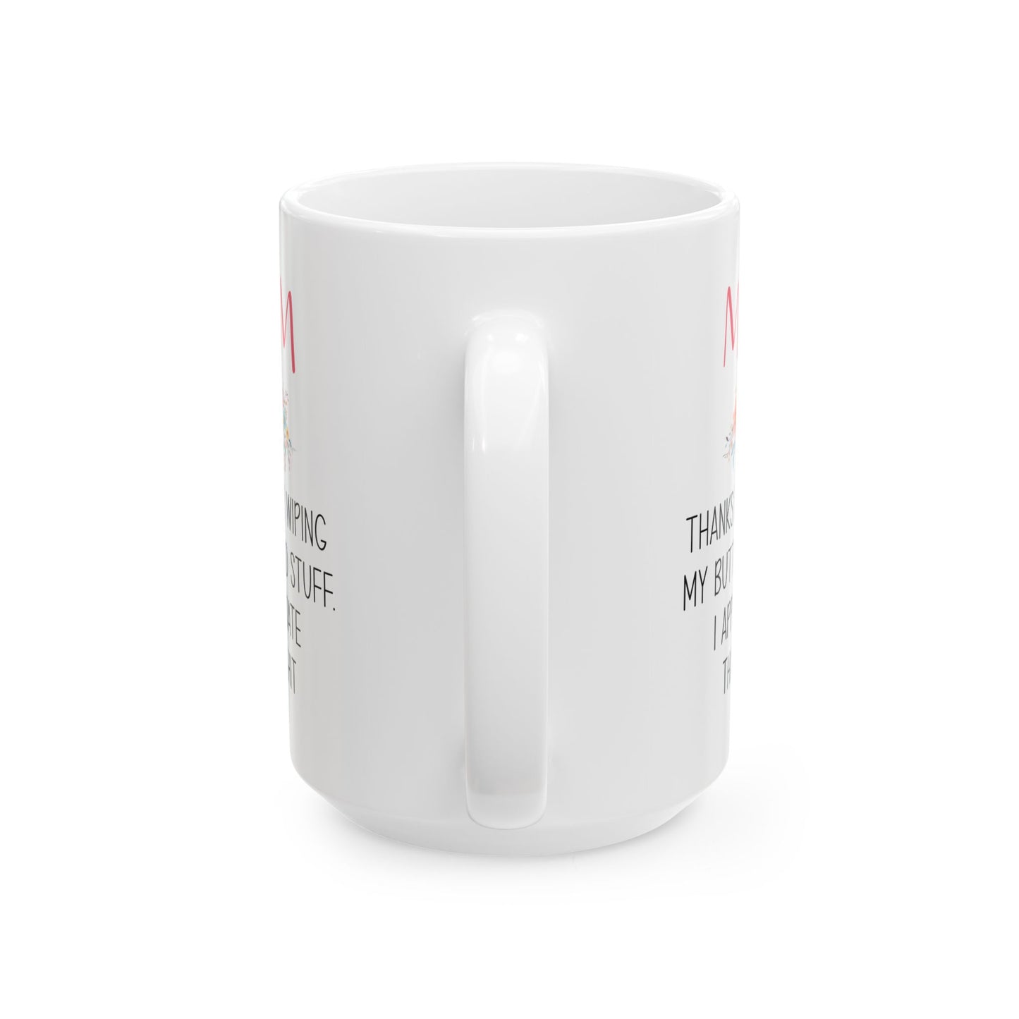 Funny Gift from Daughter to Mom – Floral Appreciation Mug