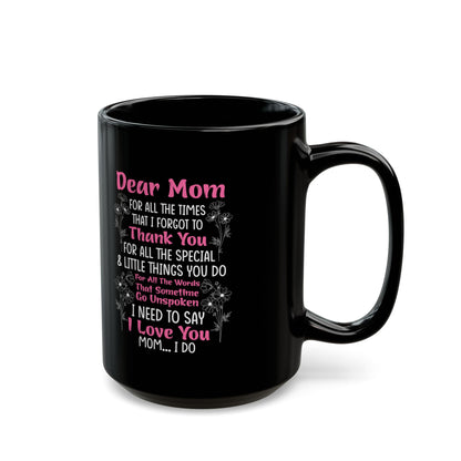 Dear mug  Black Mug (11oz, 15oz)