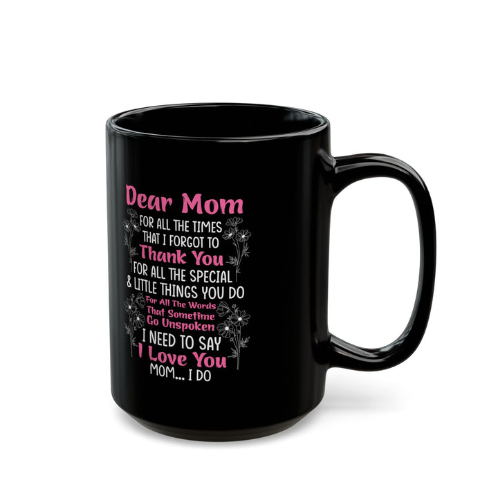 Dear mug  Black Mug (11oz, 15oz)
