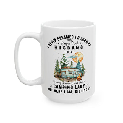 I Never Dreamed I’d Grow Up Ceramic Mug, (11oz, 15oz)