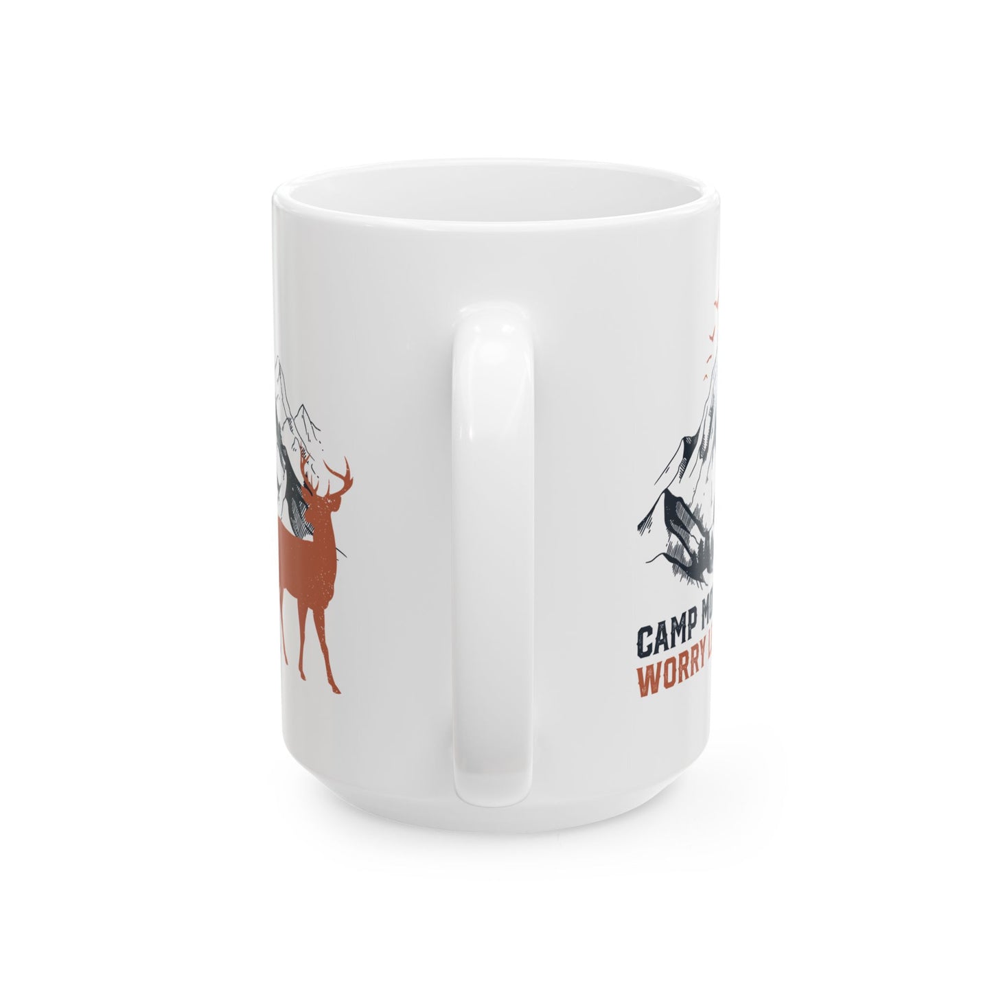 Camp More, Worry Less  Ceramic Mug, (11oz, 15oz)