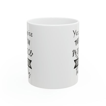 Sarcastic Yet Despite the Look on My Face Coffee Mug – Humorous White Mug for Sassy Conversations