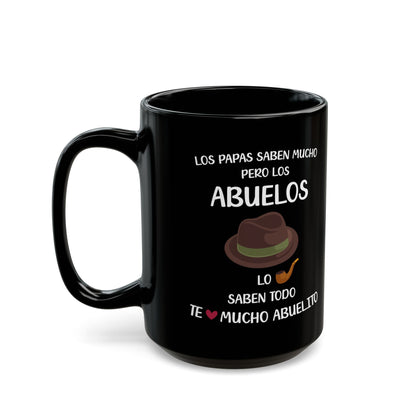 Los Abuelos Lo Saben Todo Mug – Black Ceramic with Heartfelt Spanish Message