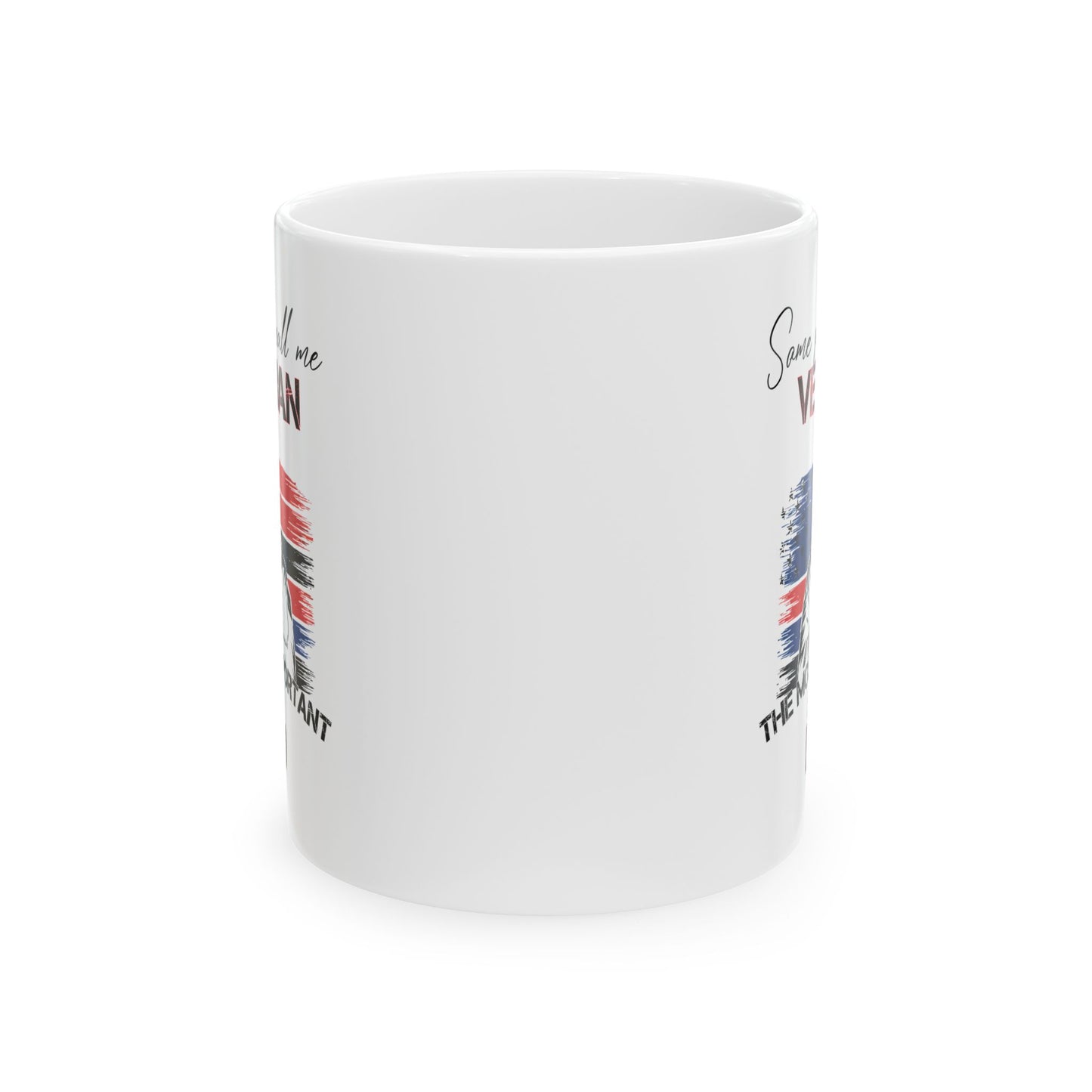 Veteran Dad Mug – Some People Call Me Veteran But the Most Important Call Me Dad