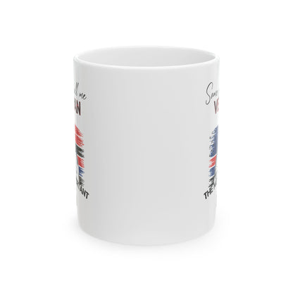 Veteran Dad Mug – Some People Call Me Veteran But the Most Important Call Me Dad
