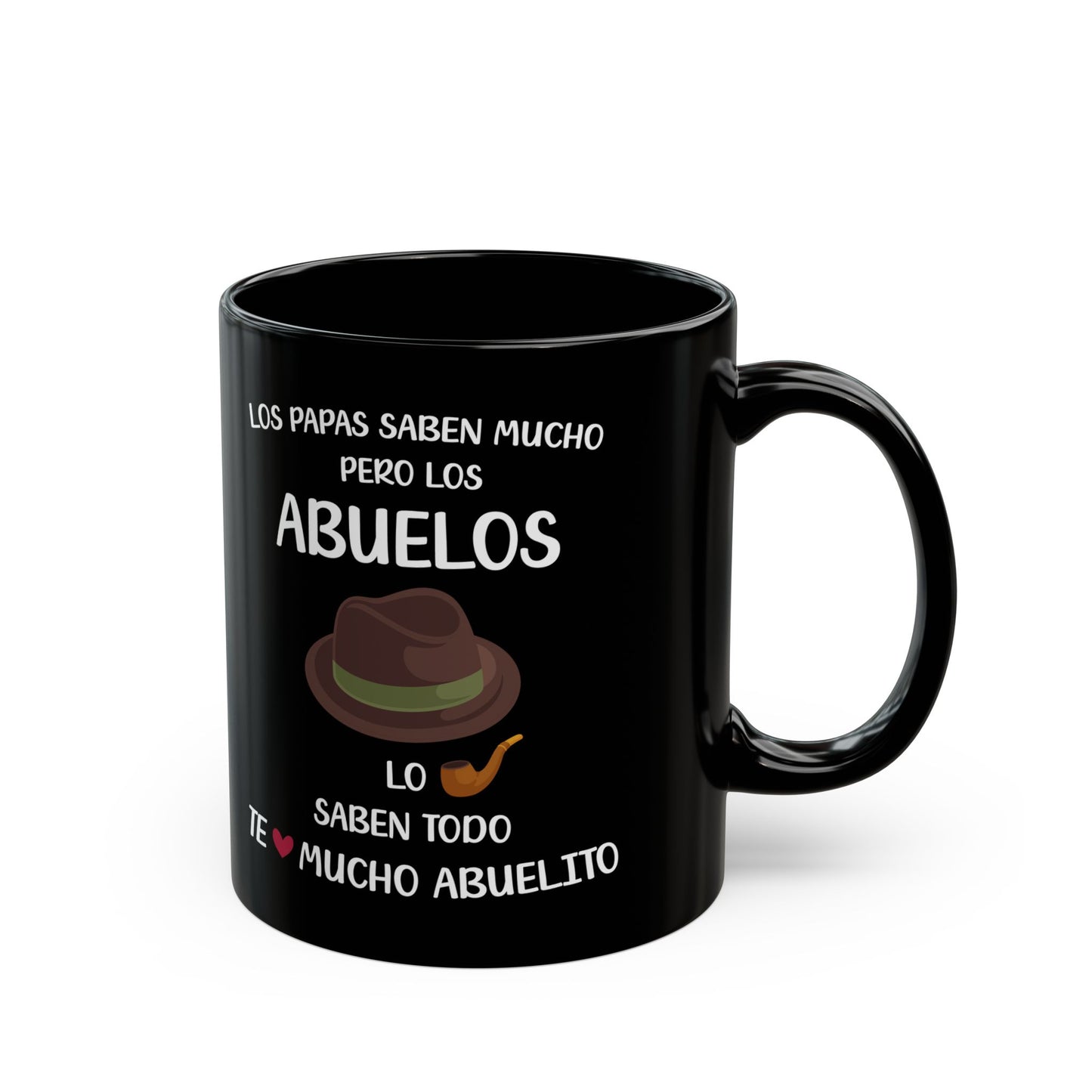 Los Papas Saben Mucho Pero Los Abuelos., Black Mug (11oz, 15oz)