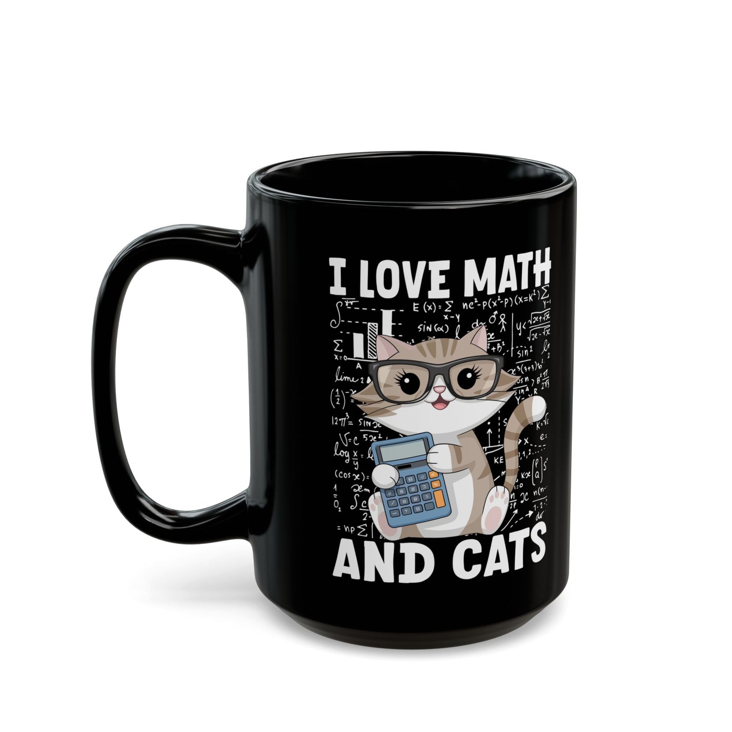 I Love Math And Cats Black Mug (11oz, 15oz)