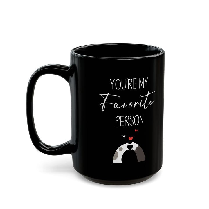 You're My Favorite Person Mug – Cute Hugging Arms and Hearts – Romantic Gift for Couples or Friends