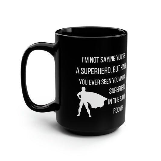 Funny Superhero Black Mug – Secret Identity Coffee Cup for Hero Fans