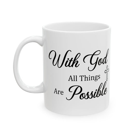 With God All Things Are Possible – Christian Faith Mug Gift