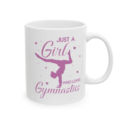 Just A Girl Who Loves Gymnastics White Mug, (11oz, 15oz)
