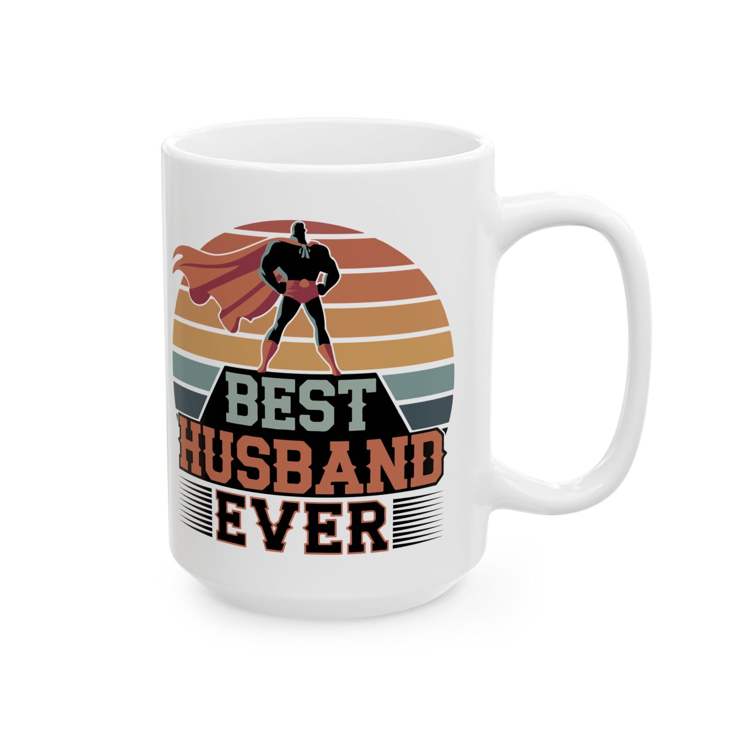 Best Husband Ever White Mug, (11oz, 15oz)