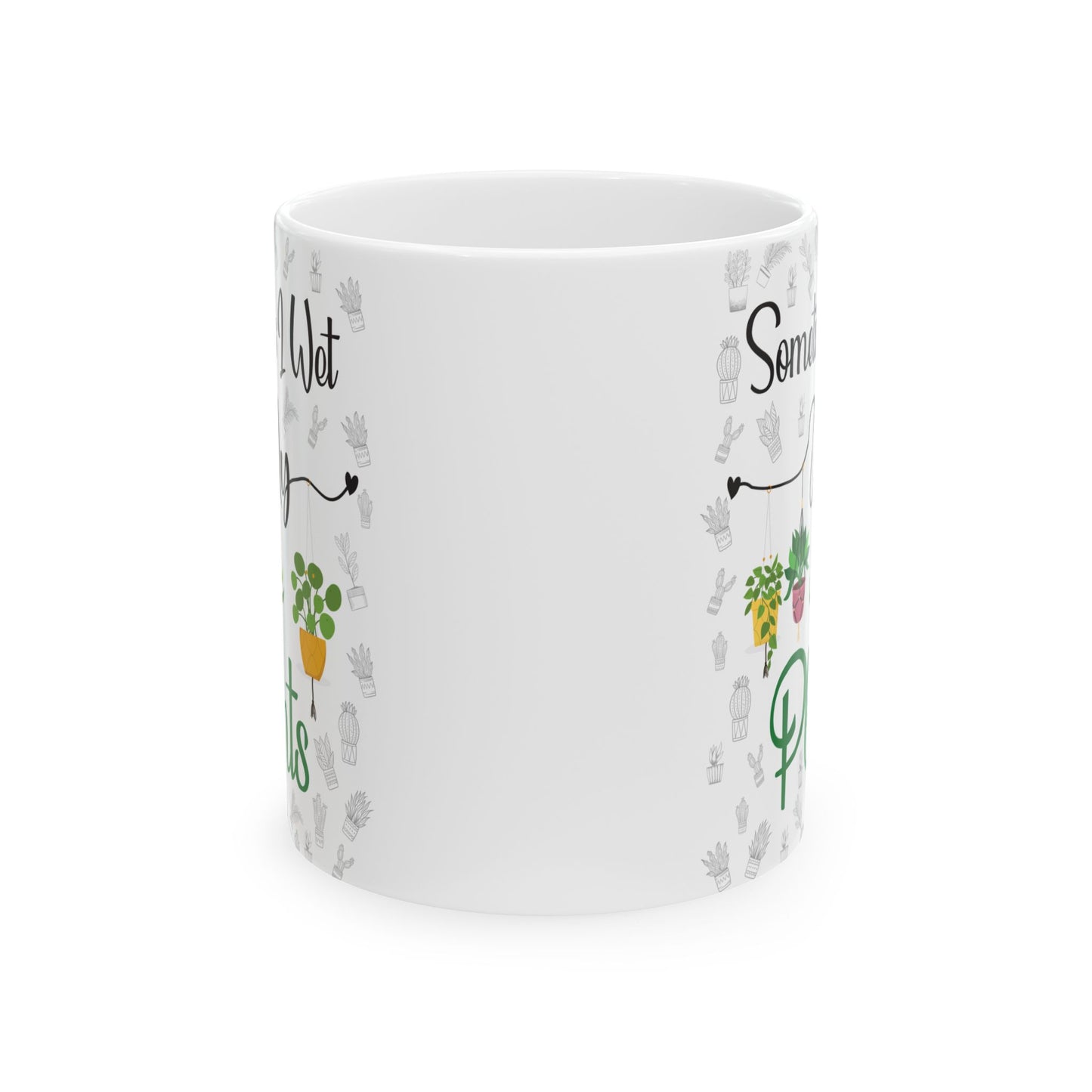 Give a Gift to a Pun-Loving Gardener – Sometimes I Wet My Plants Mug White Ceramic Coffee Cup