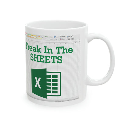 Freak In The Sheets Mug – Funny Excel Lover Gift