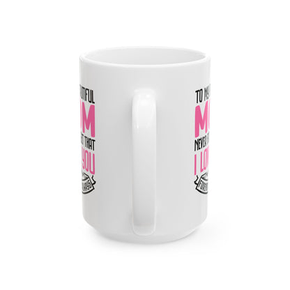 Mom Mug, (11oz, 15oz)