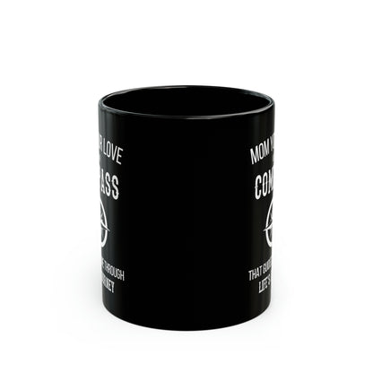 Your Love is My Compass Mom Mug – Meaningful Black Ceramic Gift