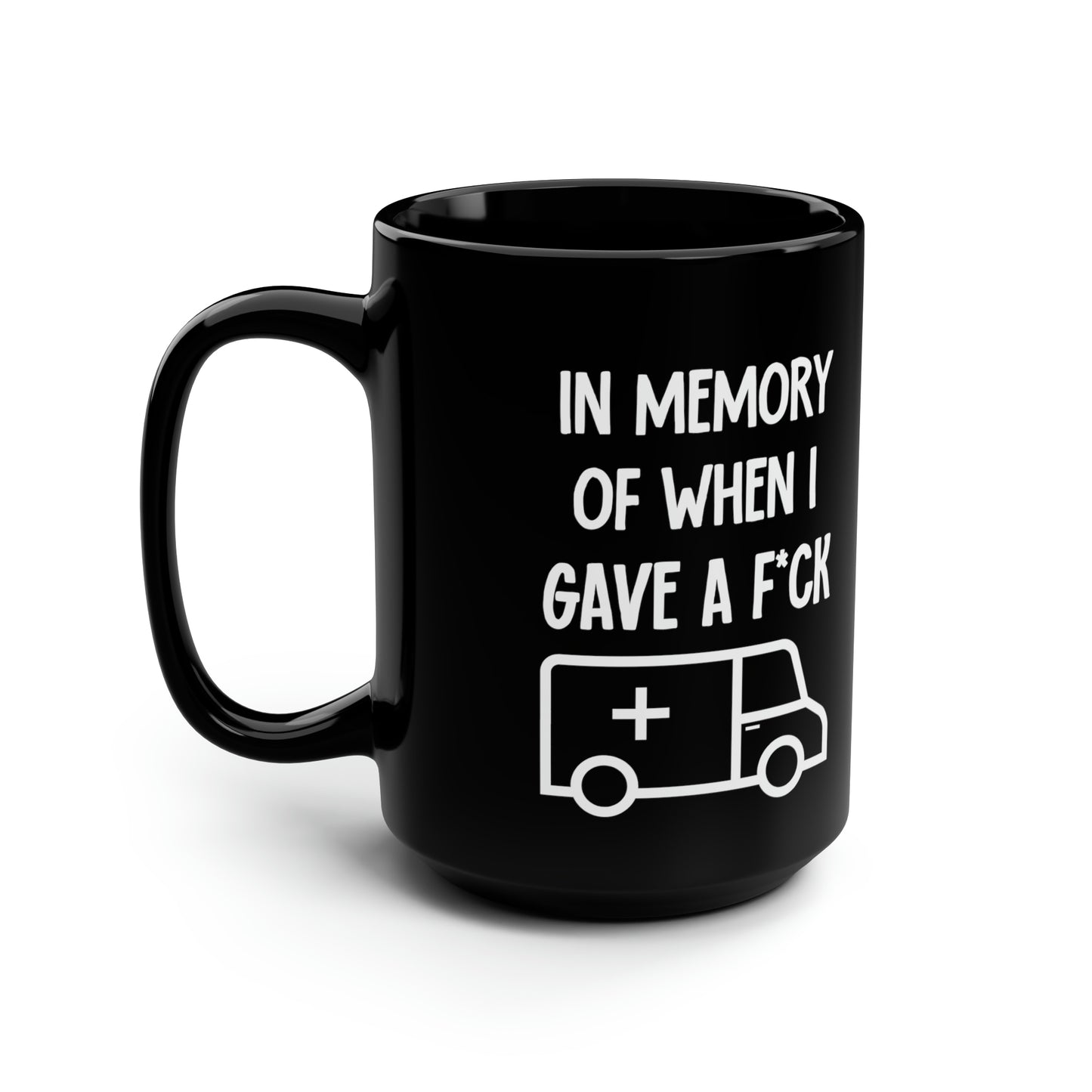 In Memory of When I Gave a F*ck Funny Sarcastic Coffee Mug – Gag Gift for Friends, Coworkers, and Coffee Lovers