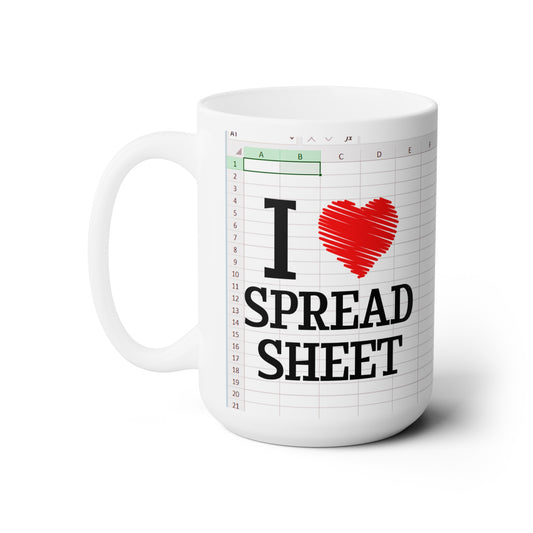 I Love Spreadsheet Mug – Funny Gift for Excel Users, Data Analysts & Accountants