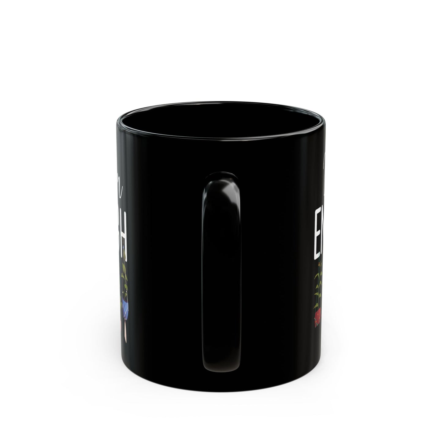 Never Enough Plants Mug – Funny Black Coffee Cup for Gardeners & Plant Addicts