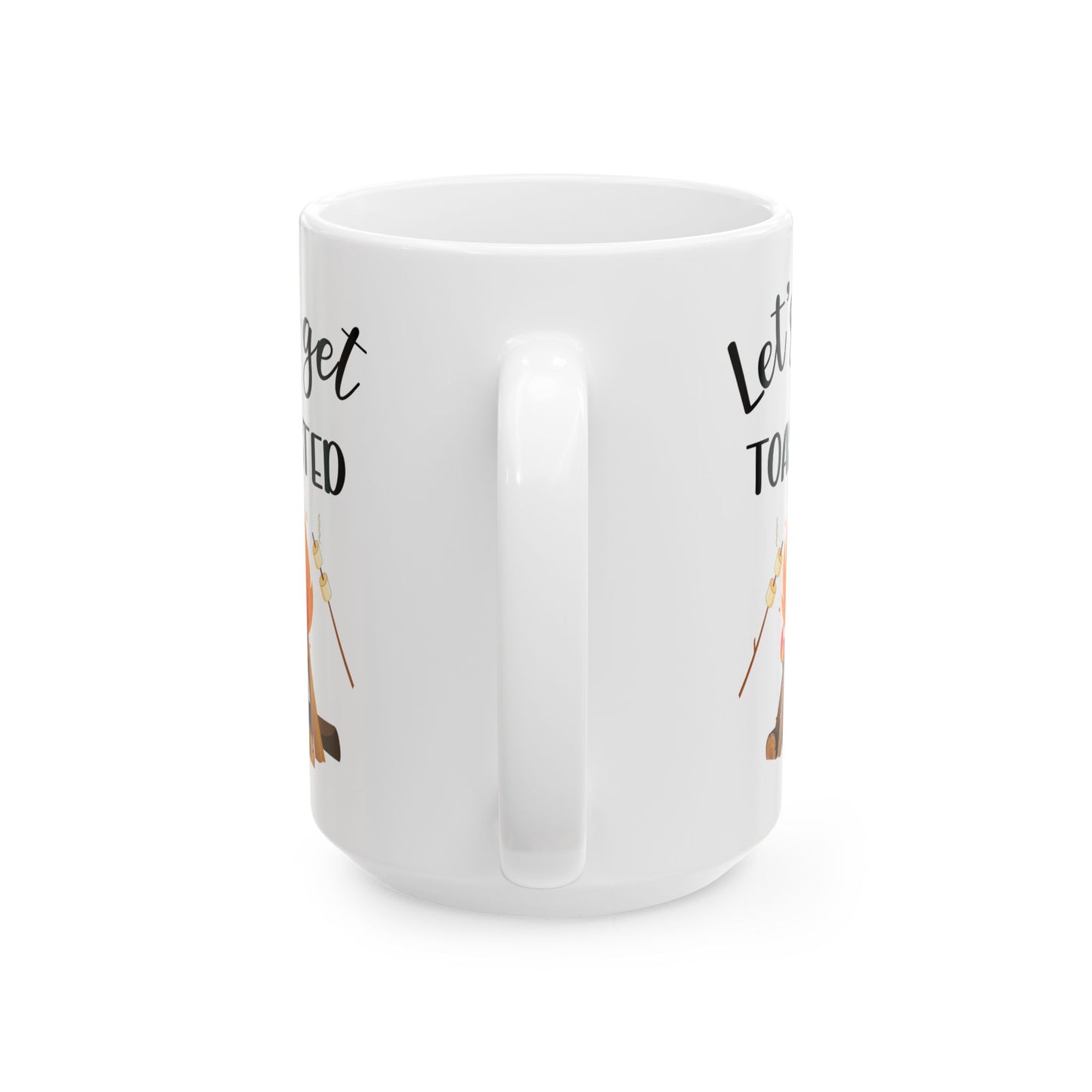 Let's Get Toasted – Campfire Marshmallow Fun Ceramic Mug, (11oz, 15oz)