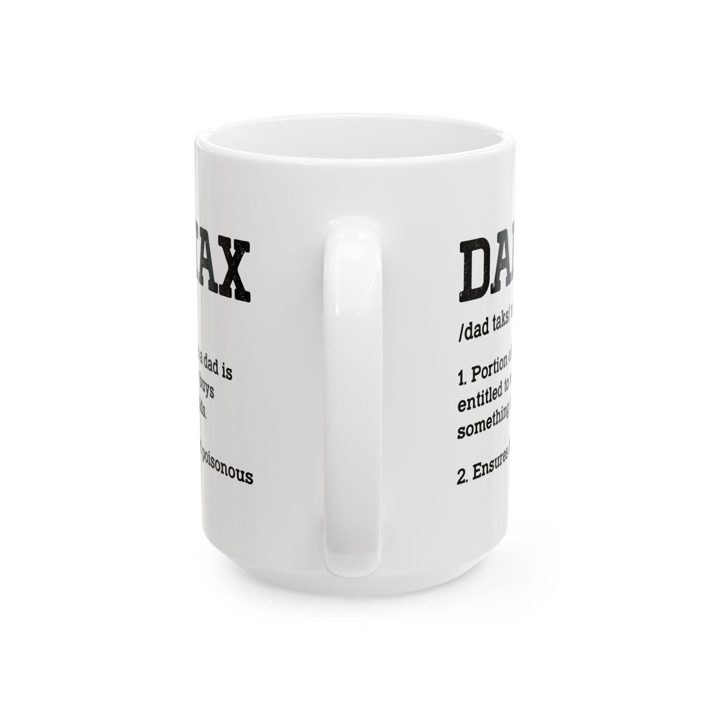 Dad Tax Definition Mug – Funny Gift for Dads from Kids
