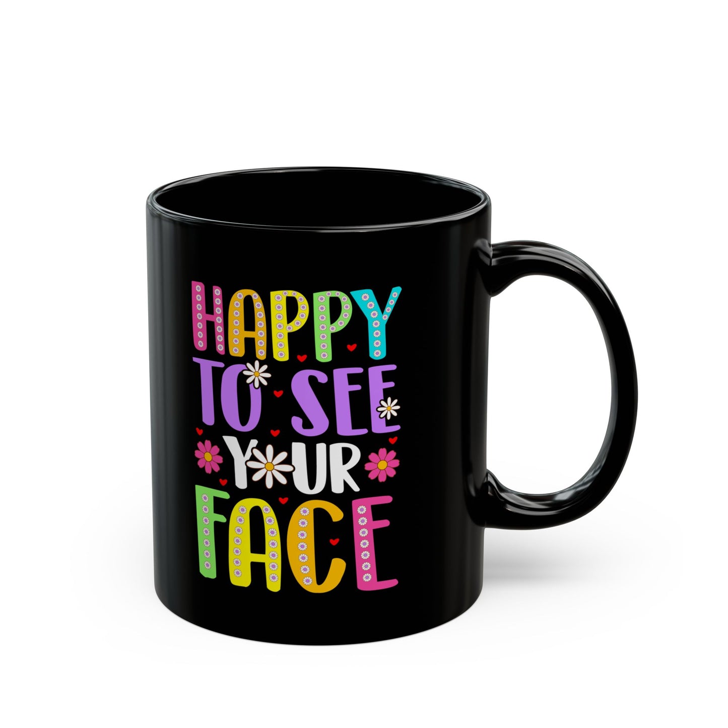Happy-To-See-Your-Face