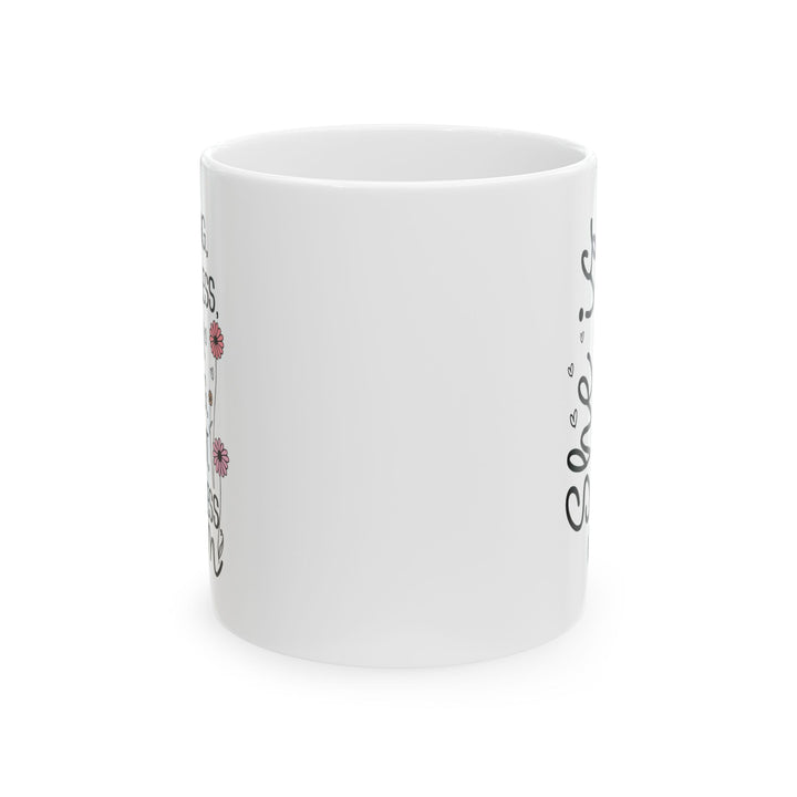 Strong fearless  Mug, (11oz, 15oz)