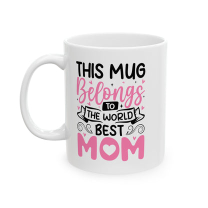 This Mug Belongs  Mug, (11oz, 15oz)