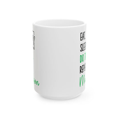 Eat Sleep Do Taxes Repeat Mug – Custom Tax Preparer Gift