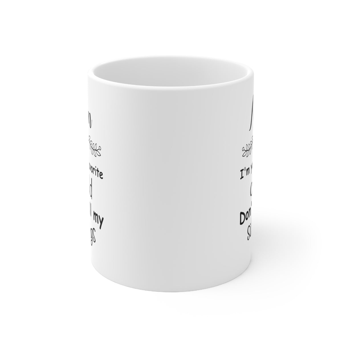 Favorite Child Funny Mom Mug – Humorous Coffee Cup