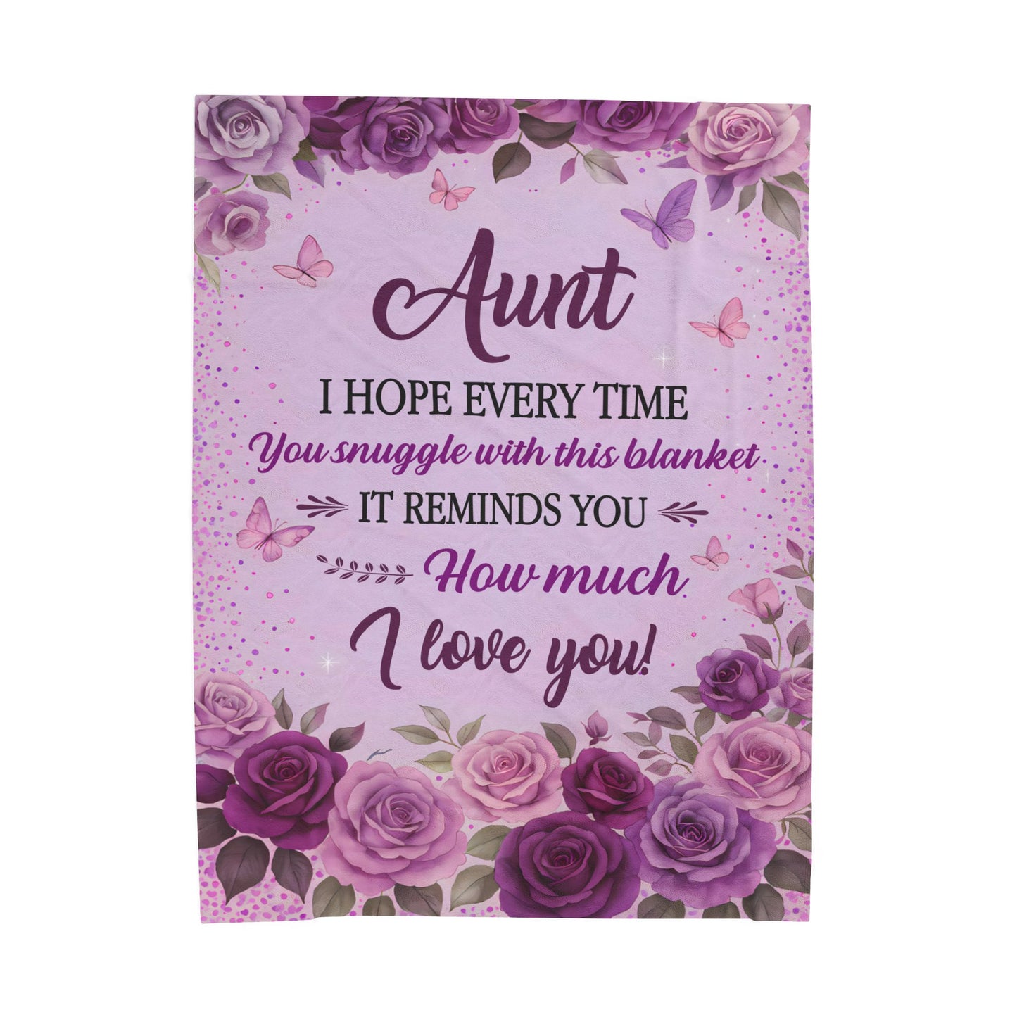 Aunt I Hope Every Time You Snuggle With This Blanket