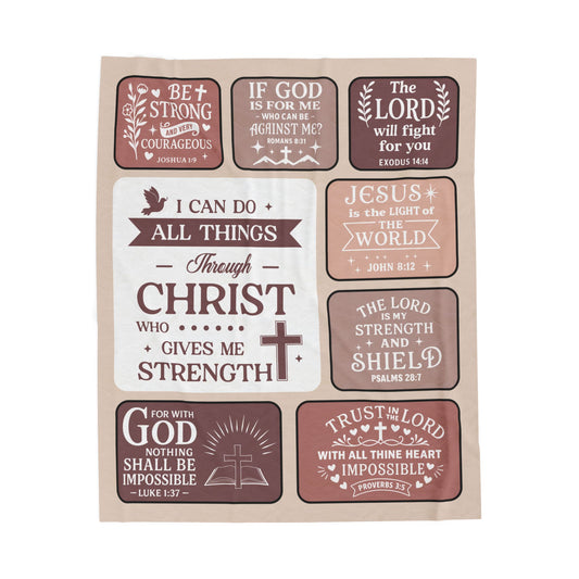 I Can Do All Things Through Christ Who Gives Me Strength Blanket