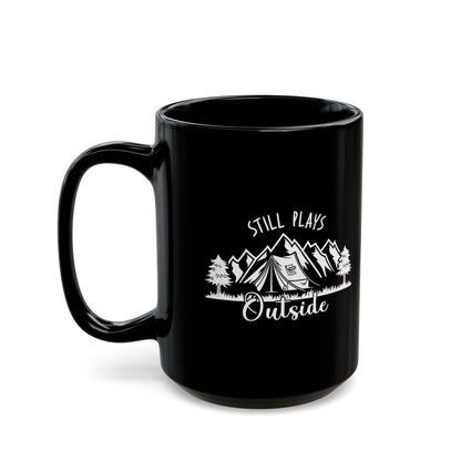 Still Plays Outside Ceramic Mug, (11oz, 15oz)
