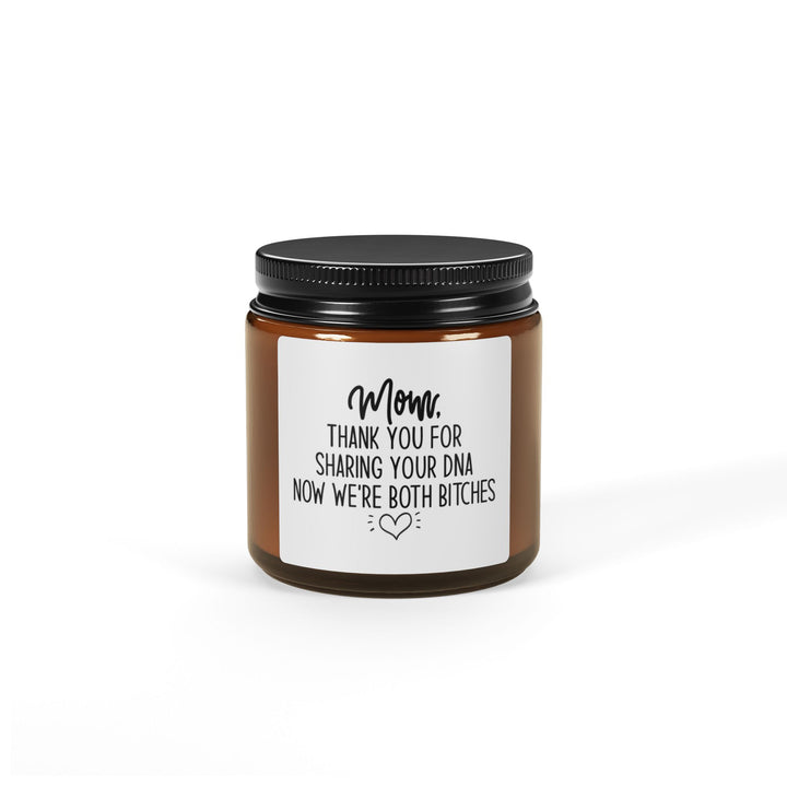 Mom, Thank You for Sharing Your DNA Candle – Funny Mother's Day Gift, Sarcastic Mom Gift, Sassy Daughter Present
