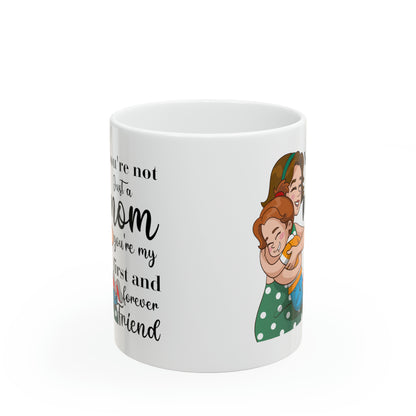 Mom and Daughter Mug – First and Forever Friend