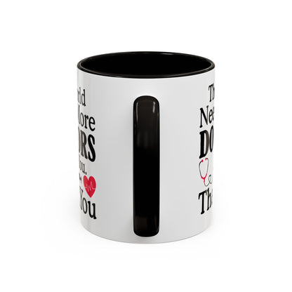 Doctor Colorful Mugs (11oz, 15oz)