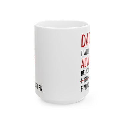 Dad Ceramic Mug, (11oz, 15oz)