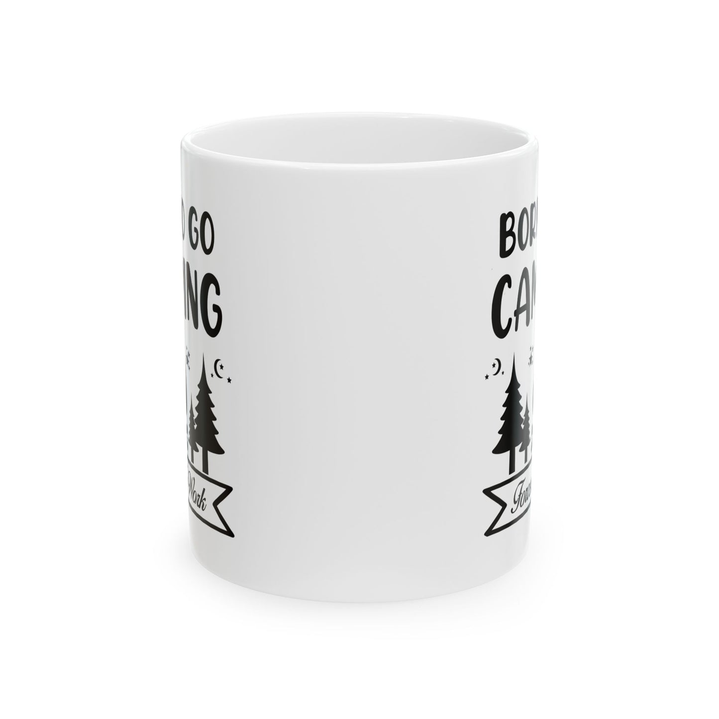 Born to Go Camping Ceramic Mug, (11oz, 15oz)