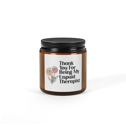 Thank You for Being My Unpaid Therapist Candle – Funny Best Friend Gift, Appreciation Gift, Mental Health Support Present