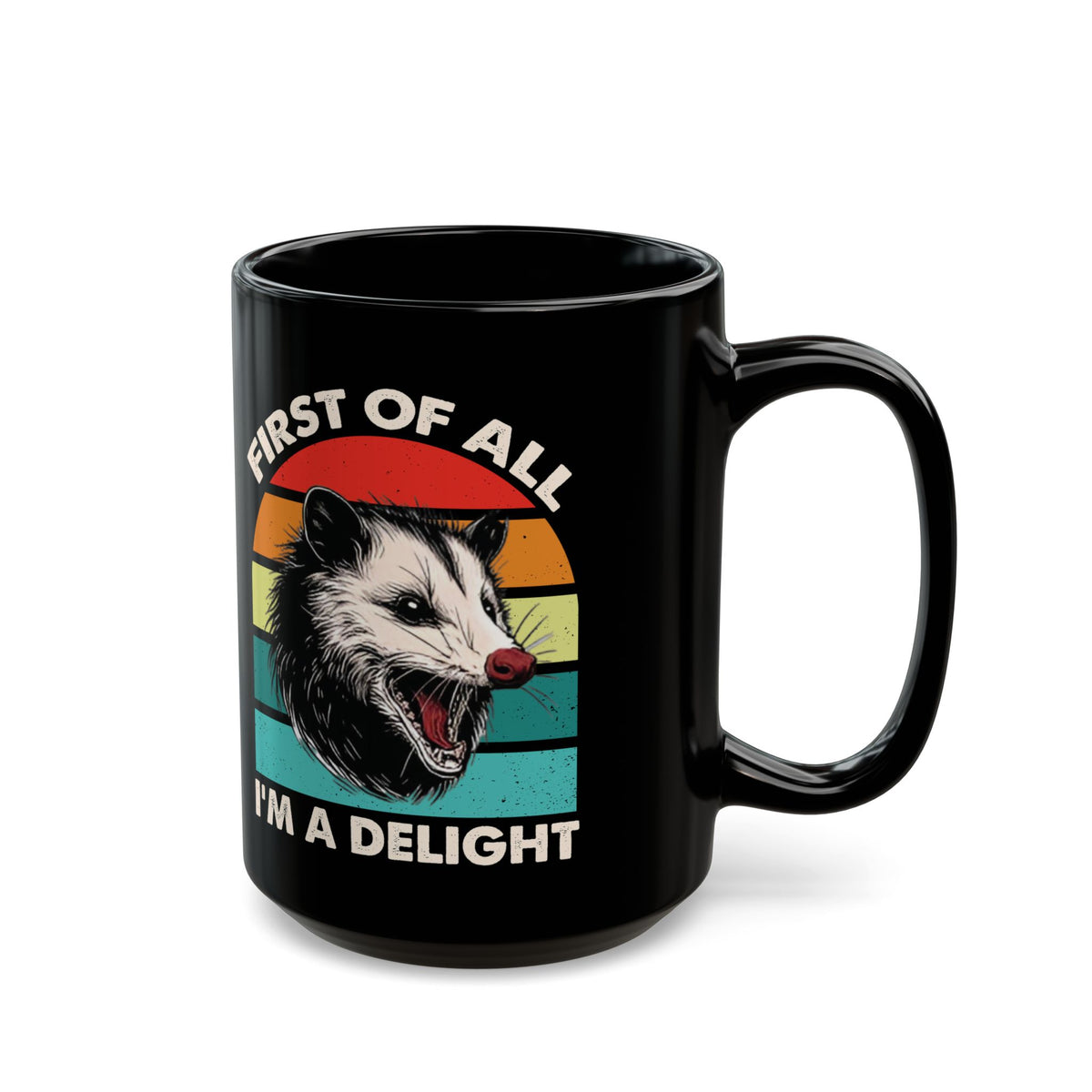 First of All, I'm a Delight – Opossum Mug, Funny Gift with Retro Sunset Design