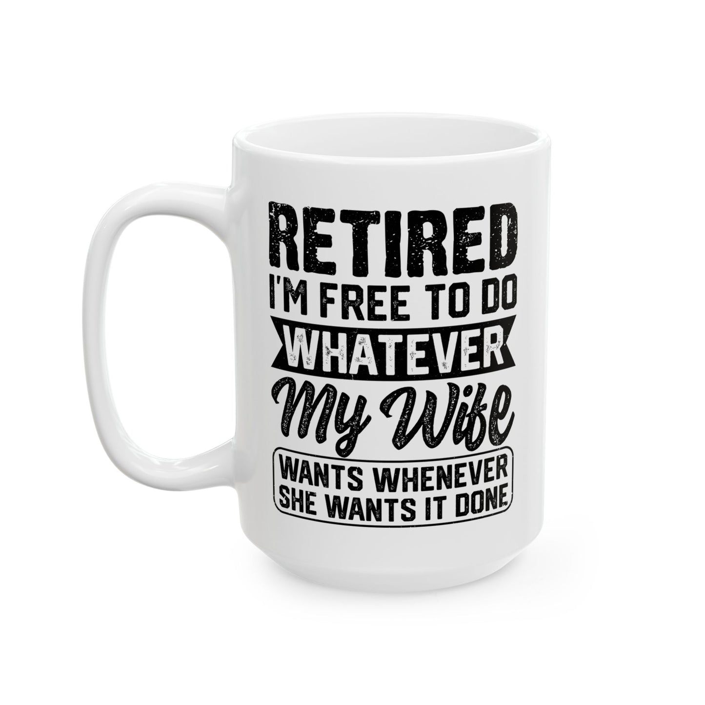 Retired I'm Free To Do