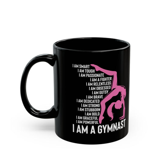 I Am A Gymnast Black Mug (11oz, 15oz)
