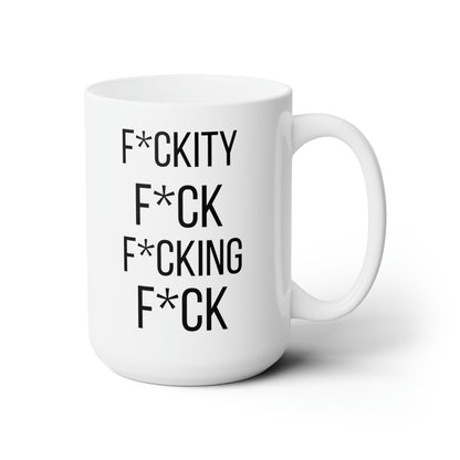 Fckity Fck Coffee Mug – Funny Swear Word Cup Sarcastic Gag Gift for Friends & Coworkers