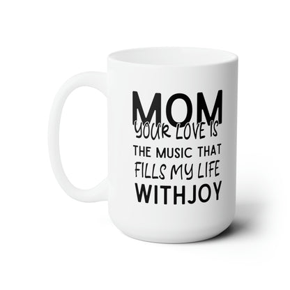 Mom Coffee Mug – Heartfelt and Musical-Inspired Gift for Mother’s Day, Birthday, or Christmas
